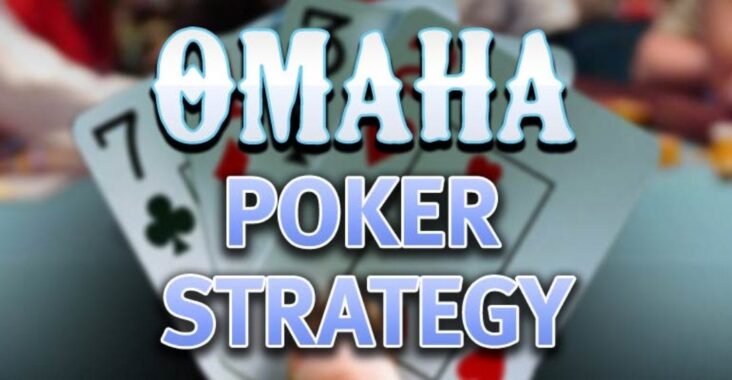 Tips Bermain Poker Online Omaha dengan Modal Minim: Strategi Efektif untuk Pemain Pemula